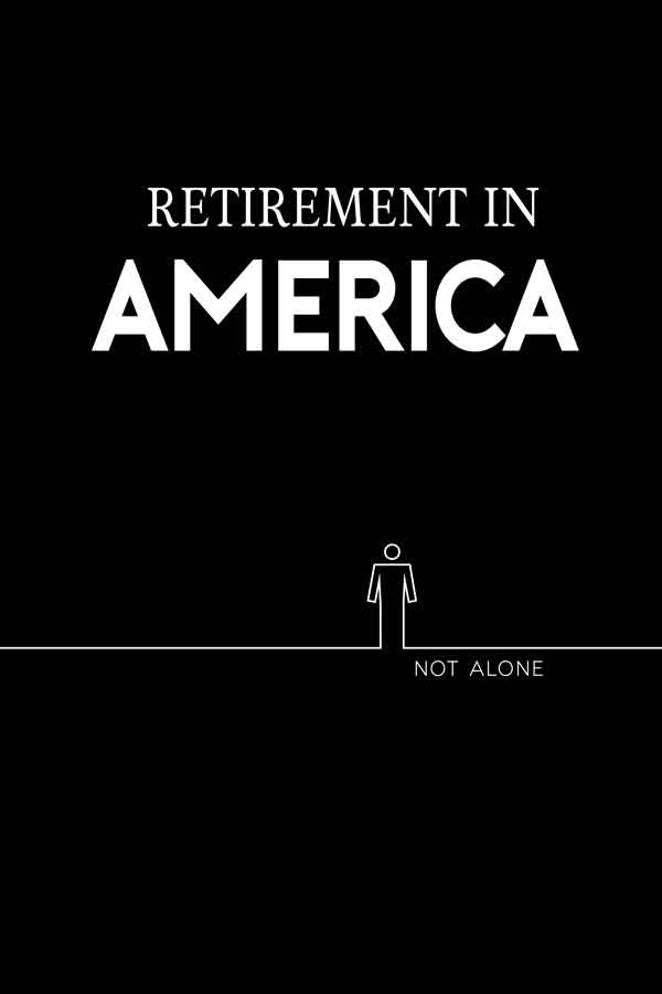 Not Alone Retirement in America documentary poster